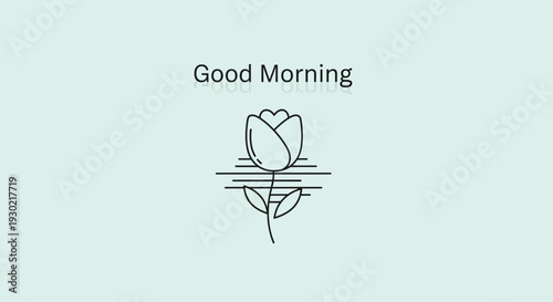 Minimalist Good Morning Rose Illustration with Horizontal Lines on Light Blue Background