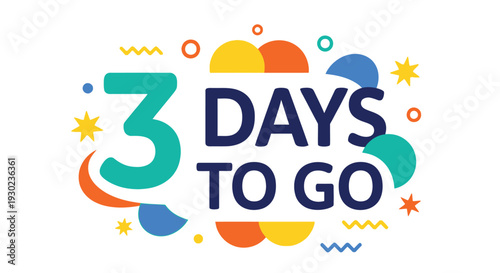 Colorful graphic announcing 3 days to go with abstract shapes and stars