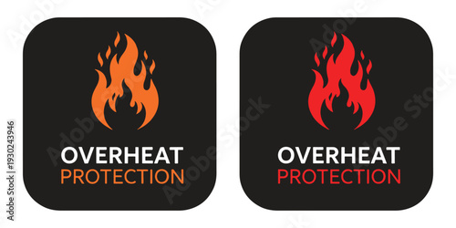 Overheat protection warning signs with flame icons