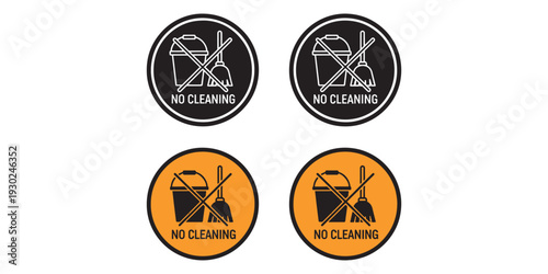 No cleaning signs with crossed out cleaning tools on white background