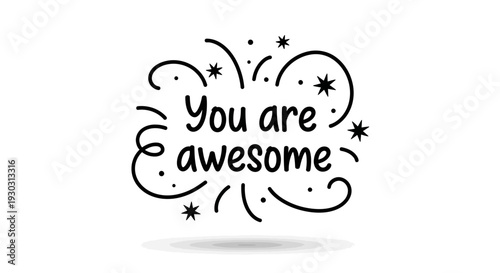 You Are Awesome Hand Lettering with Stars and Swirls