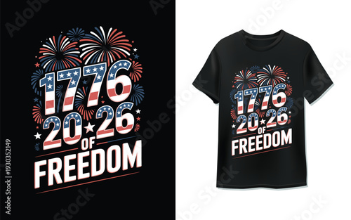 1776–2026 250 Years of Freedom T Shirt Design with Fireworks