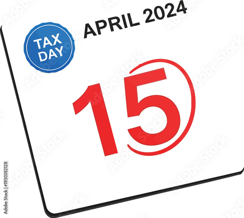 A digital illustration of a calendar page highlighting April 15, 2024, as Tax Day, featuring a large red number 15 and a blue circle label.