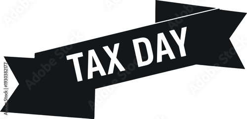 A minimalist black ribbon banner graphic illustration featuring the bold white text "TAX DAY" on a clean, isolated white background.