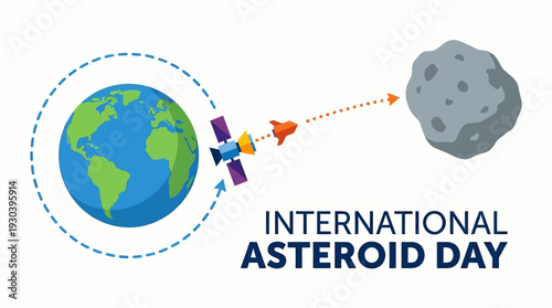 International Asteroid Day - Celebrating Space Exploration and Earth Defense From Celestial Threats