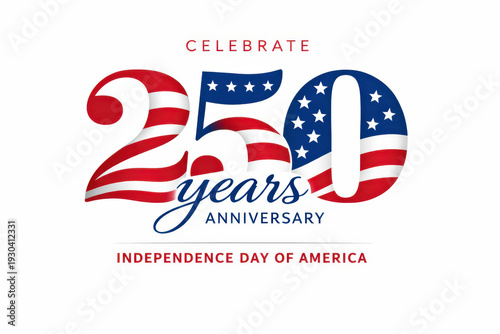 Independence Day America 250 Years Celebration Graphic.