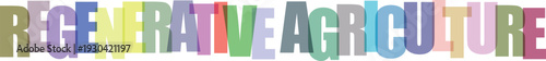 Multicolored text reading regenerative agriculture on gradient background bright colors