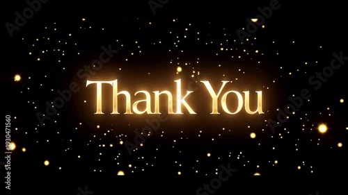 Golden Thank You text on black background with glowing particles