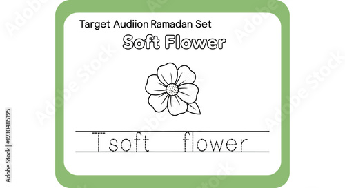 Soft Flower Ramadan Set - Tracing Practice for Kids