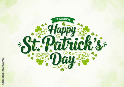 Happy st patricks day greeting with green shamrocks and typography