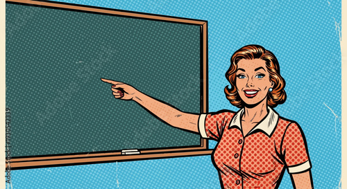 Retro style pop art woman teacher pointing toward an empty chalkboard illustration ready for educational content presentation or marketing message placement