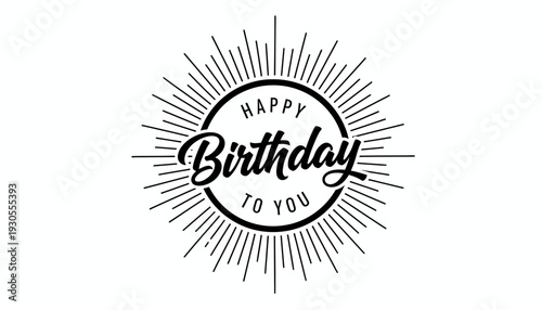 A digital illustration of Happy Birthday text in a circular design with sunburst lines on a white background for a celebratory card or gift tag.
