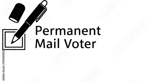 Stylized pen and cap beside text about mail-in voting