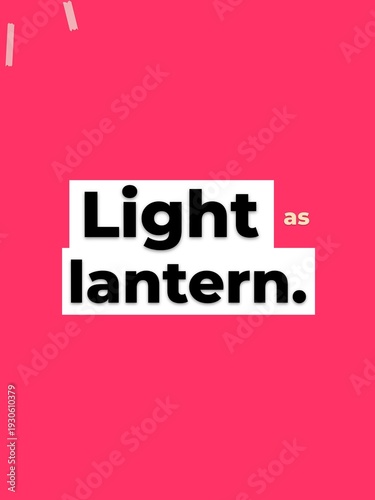 A vibrant pink background with Light as lantern text Concept of illumination hope and guidance