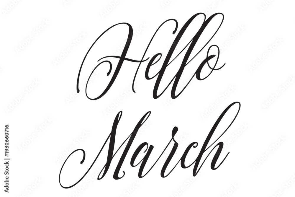 Naklejka premium Hello March Calligraphy Isolated on Transparent