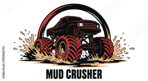 A powerful black monster truck with large red tires splashing through mud, set against a stylized red and black arch, with 'MUD CRUSHER' text below.