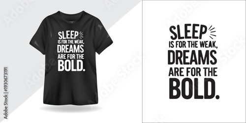 Sleep is for the Weak, Dreams are for the Bold – Minimalist Motivational Typography for Hustle & Ambition