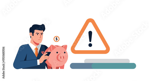 Businessman with Piggy Bank and Warning Sign Illustrating Financial Risk. Vector Illustrations. EPS Editable