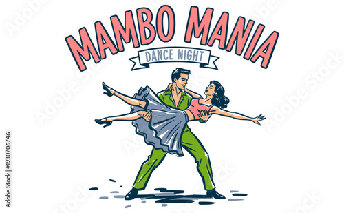 Mambo Mania Dance Night Vintage Illustration. Retro couple dancing. Event poster design. Old fashioned dance party.
