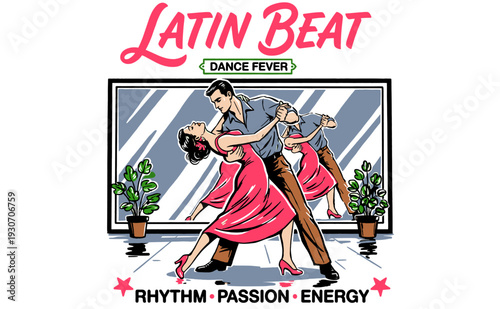 Latin Beat Dance Fever. Retro couple dancing vector art. Rhythm, passion, energy graphic design for t-shirt, poster, club.