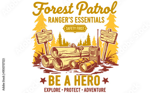 Forest Patrol Ranger's Essentials graphic artwork for t-shirt print. Summer adventure explore and protect design. Vintage mountain forest club poster.
