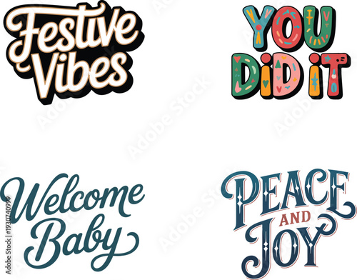 Celebratory and warm typography phrases for festive occasions special achievements and new beginnings
