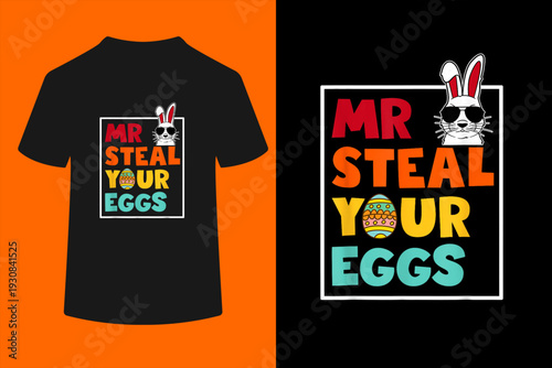 Mr Steal Your Eggs Easter Boys Toddlers Funny Spring Humor T-Shirt
