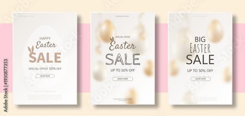 Happy easter sale banner with blurred Easter eggs. Three posters with the text of the Easter sale on a pink and yellow background. Vector EPS 10.