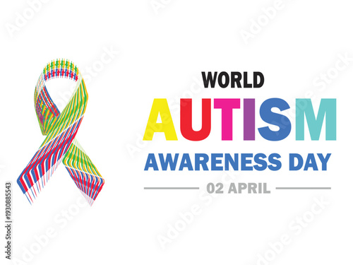 World autism awareness day banner with colorful ribbon and bold typography on a white background for 02 April