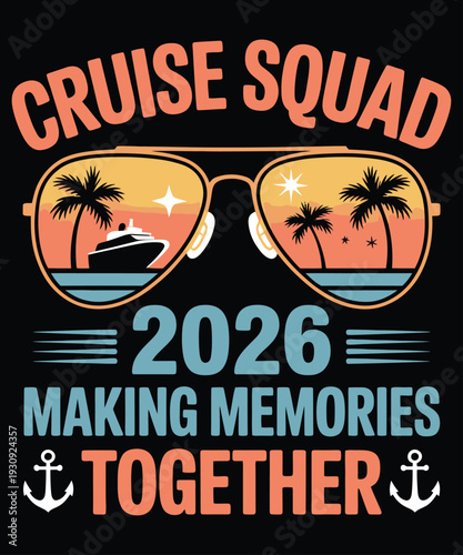 Cruise squad vacation 2026 making memories together vector illustration