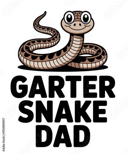 Garter Snake Pet Snake Funny Garter Snake Dad