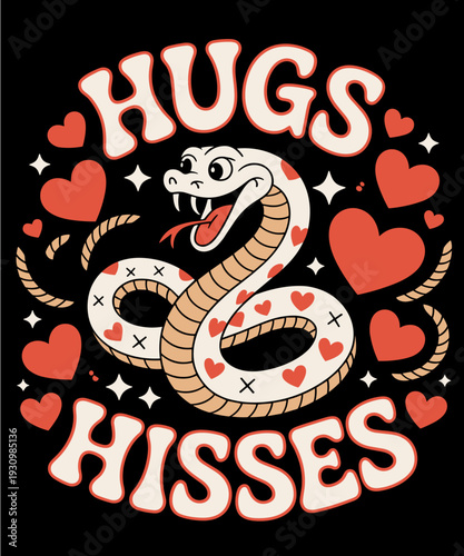 Hugs and Hisses Funny Snake Lover
