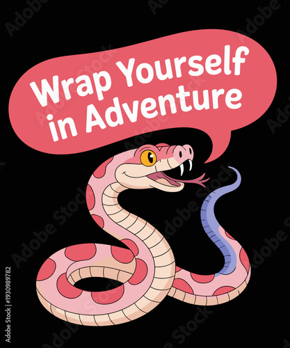 Wrap Yourself in Adventure Funny Quote Cute Cartoon Snake Lover