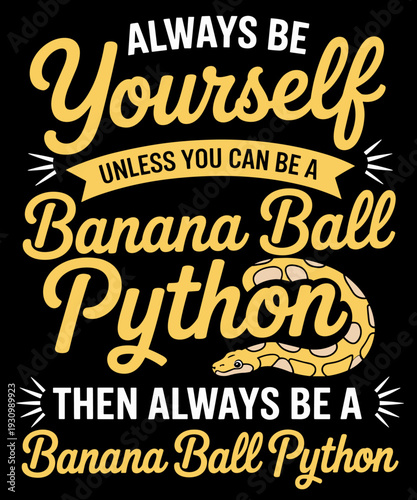 Snake Funny Ball Python Lover