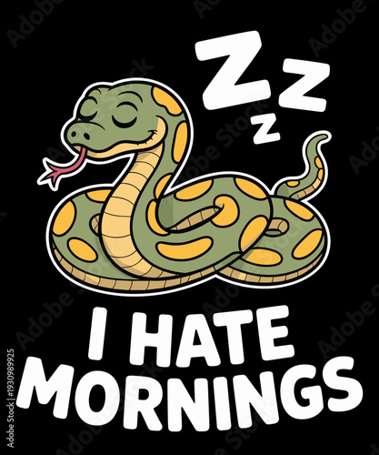 Snake Tired Funny Snake I Hate Mornings