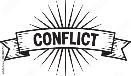 Bold CONFLICT message on a vintage ribbon with radiating lines design