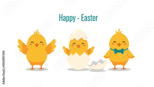 Three cute yellow baby chicks with one hatching from an eggshell and another wearing a bow tie under the text Happy Easter.