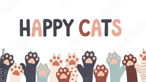 Happy cats text with a row of colorful cat paws raised up representing pet love and feline friendship.