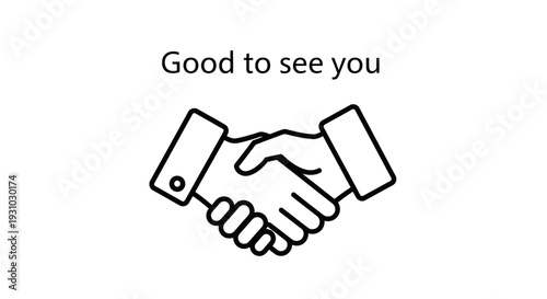 Handshake icon, good to see you, business agreement, partnership, trust, welcome, meeting, collaboration