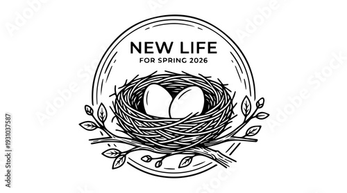 Bird nest with eggs new life for spring 2026 badge vector engraving style isolated on white background for spring branding logo design and greeting card