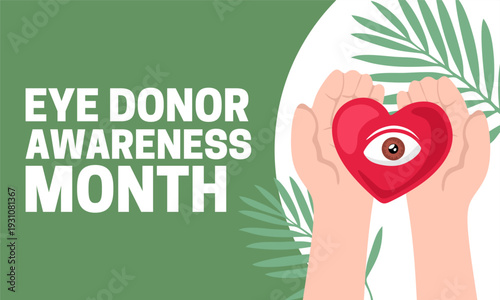 eye donor awareness month for better health