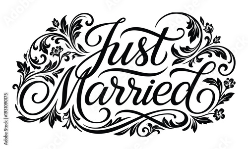 Ornate Just Married Typography Design with Floral Accents Vector Illustration