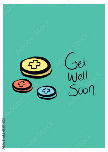 Get Well Soon Greeting Card with Medicine Illustration