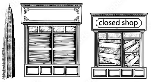 Hand drawn storefronts with wooden planks and ornate cornices, one labeled "closed shop", paired with a towering skyscraper, urban decay theme, architectural sketch.