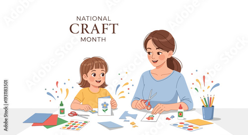 A woman and a child engaging in arts and crafts activities with various materials on a table during National Craft Month.