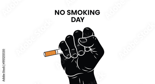 This vector graphic illustration emphasizes No Smoking Day, depicting a strong clenched fist holding a cigarette, symbolizing the critical choice to quit smoking for improved personal health.