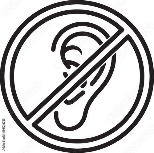 No listening or hearing sign