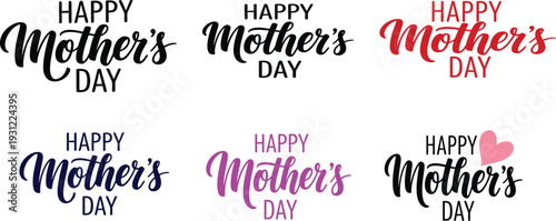 Vibrant Happy Mother's Day Calligraphy Text Collection with Various Colors and Styles on a Clean White Background, Perfect for Celebrations.