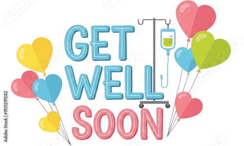 Pastel Get Well Soon Typography with Medical IV and Hearts Vector