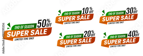 end of season 50%, 10%, 20%, 30%, 40% banner set , hot sale, big sale, super sale, sale banner vector. green, orange and blac vector banner template. .	